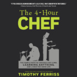 4 Hour Chef Summary & Review