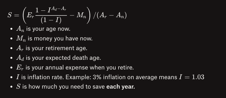 extremely conservative formula of how much you need to save per year for retirement.